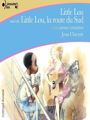 cover image of Little Lou--Little Lou, la route du Sud